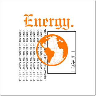 Energy Streetwear Japanese World Quote Posters and Art